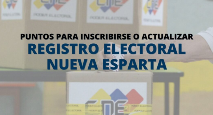 Estos son los 9 puntos habilitados por el CNE en Nueva Esparta