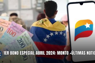 1ER BONO ESPECIAL ABRIL 2024: MONTO +ÚLTIMAS NOTICIAS