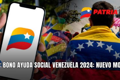 BONO AYUDA SOCIAL VENEZUELA 2024: NUEVO MONTO