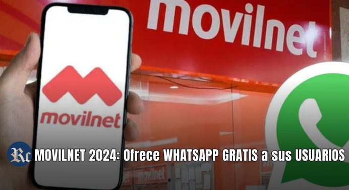 MOVILNET 2024: Ofrece WHATSAPP GRATIS a sus USUARIOS