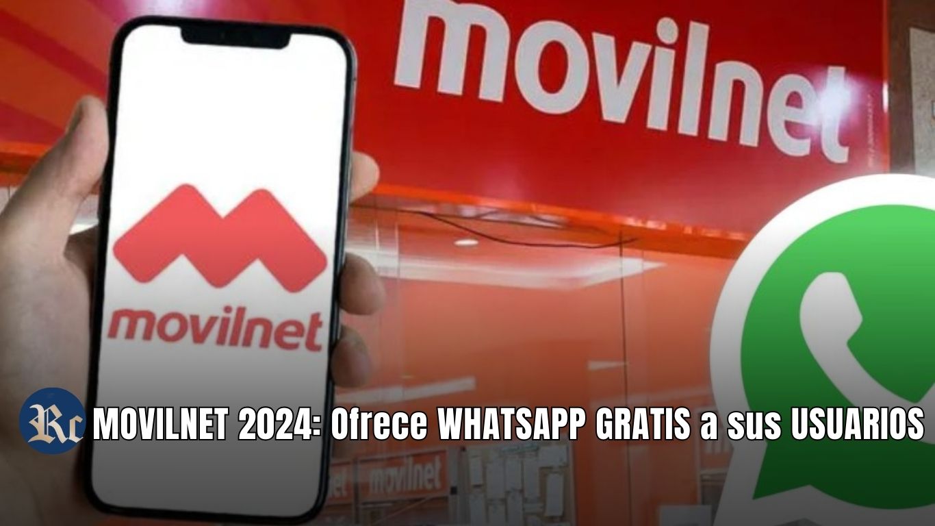 MOVILNET 2024: Ofrece WHATSAPP GRATIS a sus USUARIOS