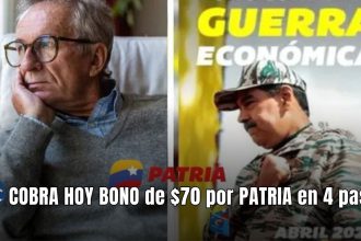 COBRA HOY BONO de $70 por PATRIA en 4 pasos