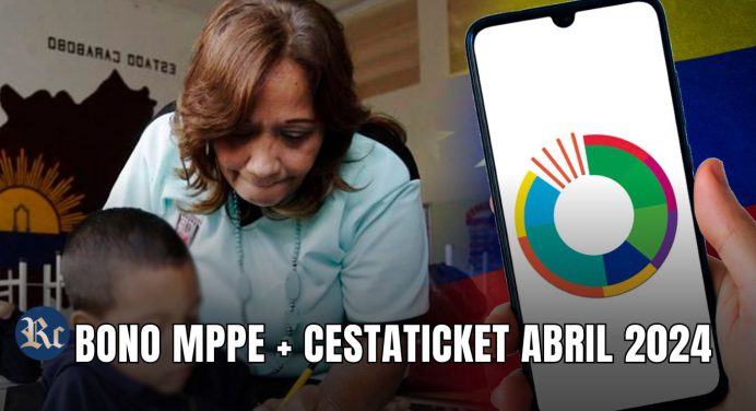 BONO MPPE + CESTATICKET ABRIL 2024