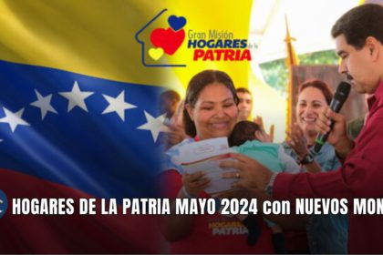 HOGARES DE LA PATRIA MAYO 2024 con NUEVOS MONTOS