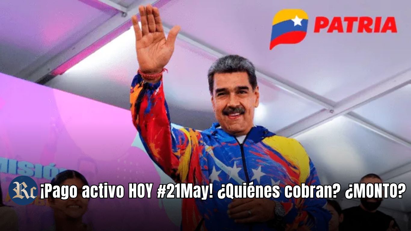 ¡Pago activo HOY #21May! ¿Quiénes cobran? ¿MONTO?