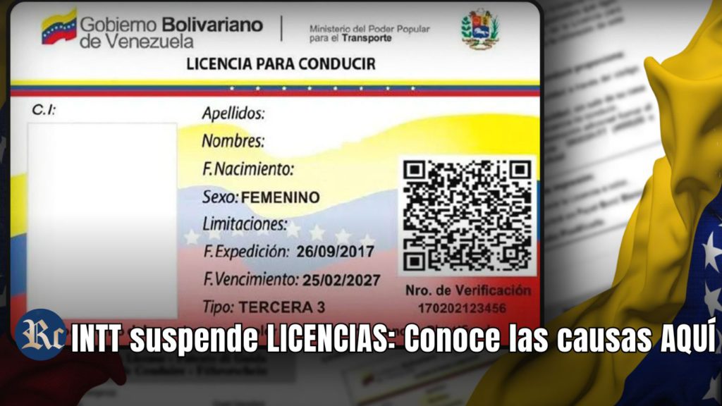 INTT suspende LICENCIAS: Conoce las causas AQUÍ