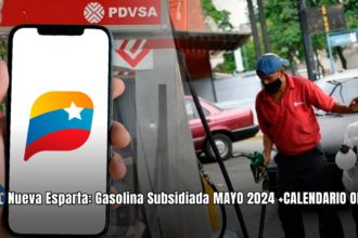 Nueva Esparta: Gasolina Subsidiada MAYO 2024 +CALENDARIO OFICIAL 