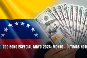 2DO BONO ESPECIAL MAYO 2024: MONTO + ÚLTIMAS NOTICIAS