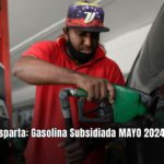 Nueva Esparta: Gasolina Subsidiada MAYO 2024 +Cronograma oficial