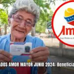 PENSIONADOS AMOR MAYOR JUNIO 2024: Beneficiados +depósito