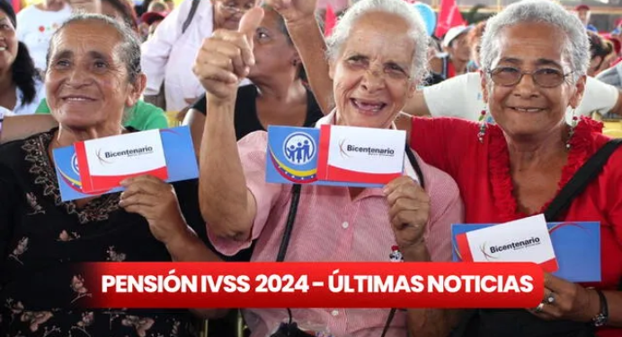 NUEVA Pensión IVSS, 5 de junio 2024: FECHA DE PAGO