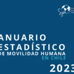 Informe SJM 2023 Datos sobre Migración en Chile