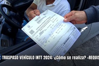 TRASPASO VEHÍCULO INTT 2024: ¿Cómo se realiza? +REQUISITOS