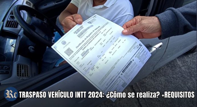 TRASPASO VEHÍCULO INTT 2024: ¿Cómo se realiza? +REQUISITOS