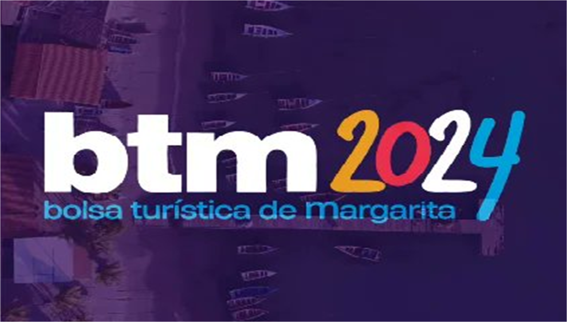 BTM 2024 se llevará a cabo en el sector Pampatar