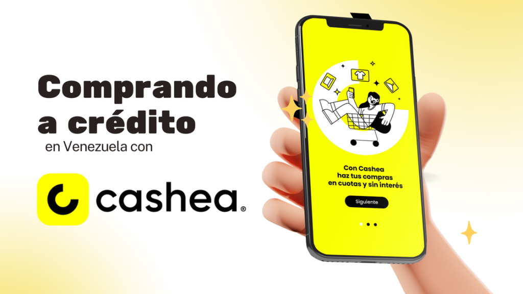 ¿Cómo adquirir tu punto de venta a crédito con Cashea?