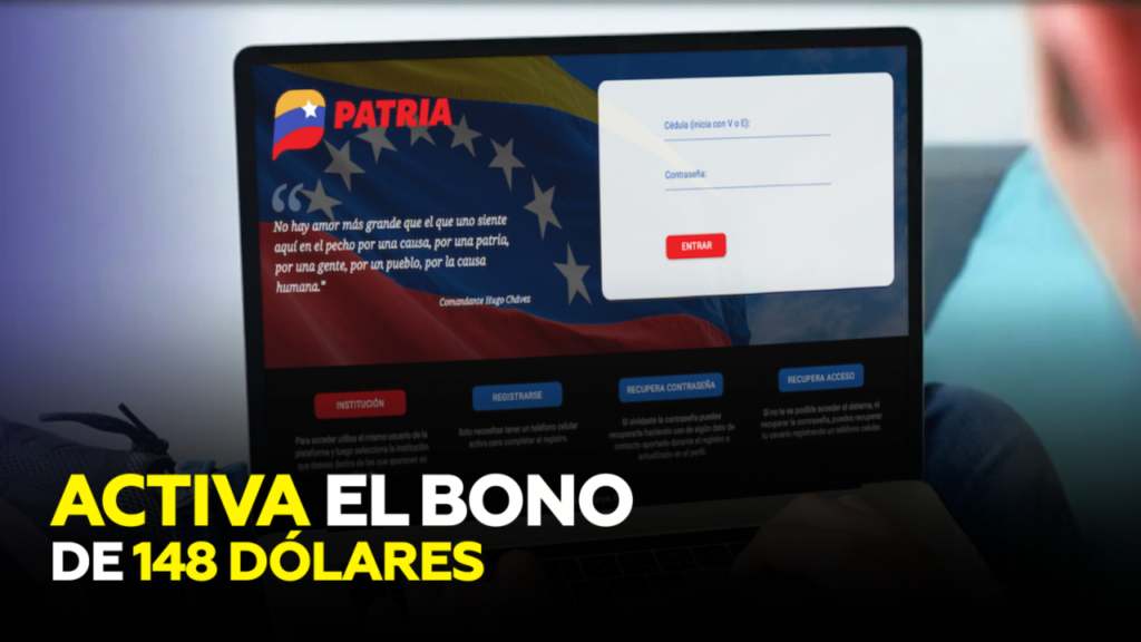 Activa el bono de 148$ en Patria en simples pasos