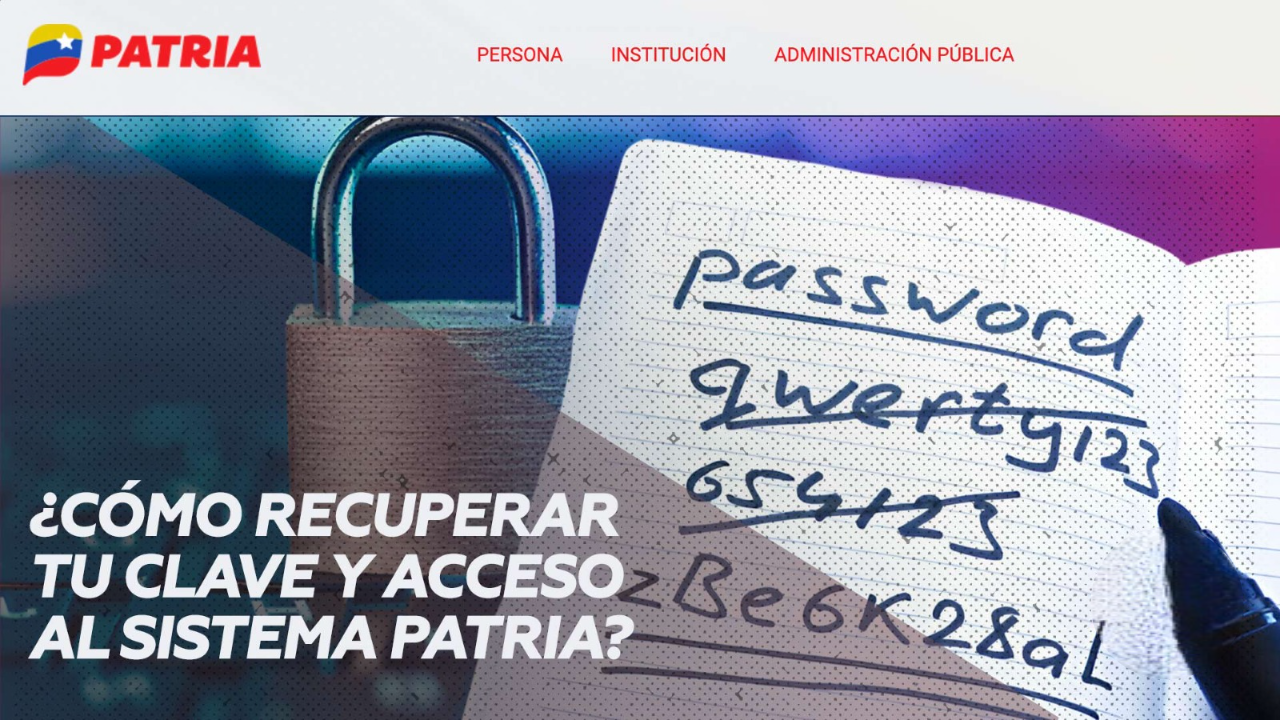 ¿Cómo recuperar tu clave y acceso al Sistema Patria? +GUÍA