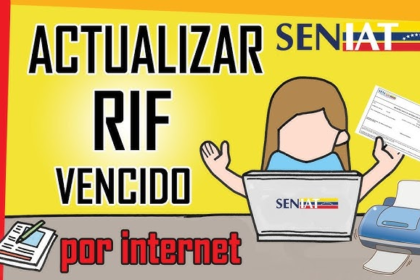 Actualiza tu RIF Vencido en el Seniat: Guía Completa y Fácil