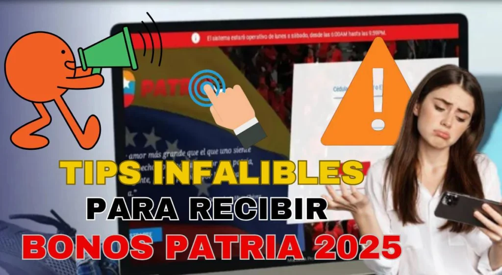 Bonos Patria 2025: ¡Tips INFALIBLES para recibirlos!