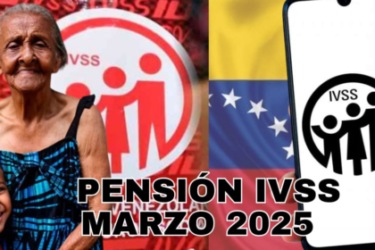 ¡ATENCIÓN! Pensión IVSS Marzo 2025: Monto ACTUALIZADO ¡ENTÉRATE AHORA!