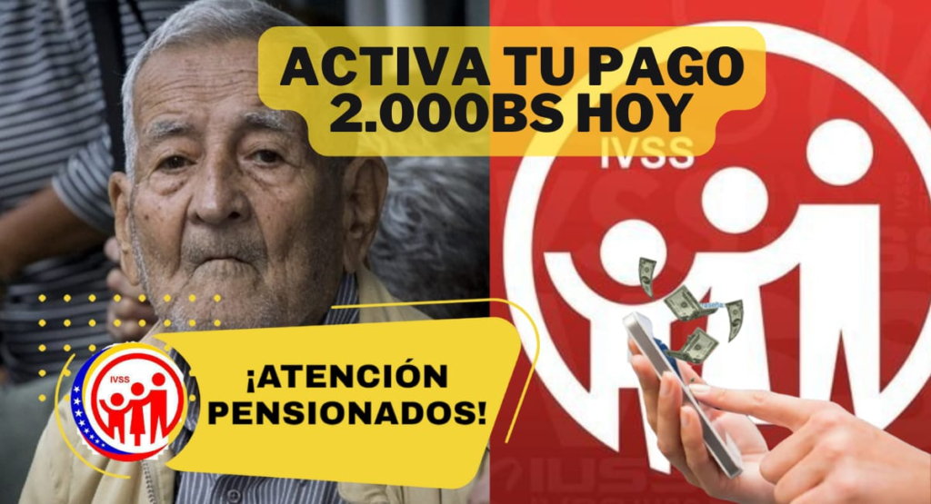 ¡Pensionados IVSS: ACTIVA tu Subsidio de 2.000 Bs! Marzo 2025 - Guía Patria
