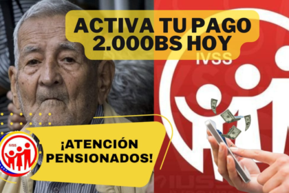 ¡Pensionados IVSS: ACTIVA tu Subsidio de 2.000 Bs! Marzo 2025 - Guía Patria