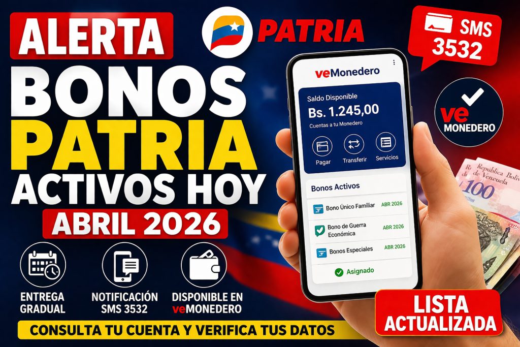 bonos patria activos hoy abril 2026 en venezuela