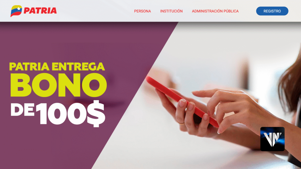 Bono 100 Dólares Patria: ¿Cómo Activar y Retirar HOY?