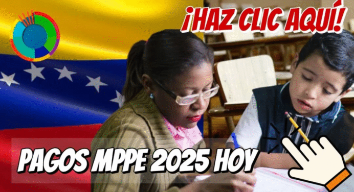 Pagos MPPE Junio 2025: Cronograma, Bono de Guerra, Cestaticket y Cómo Descargar Recibos