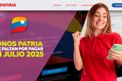 Bonos pendientes Julio 2025 en Patria: ¿Cuáles faltan y cómo reclamarlos?