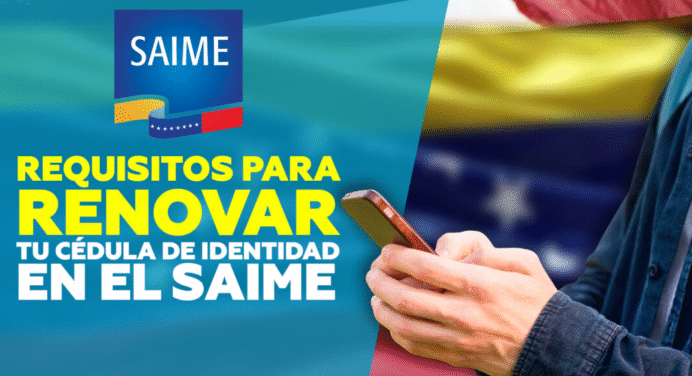 Cómo Renovar y Verificar tu Cédula de Identidad en el Saime + Requisitos 2025