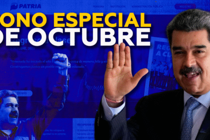 Bonos de Octubre 2025: Lista de Estipendios que se activarán por el Sistema Patria