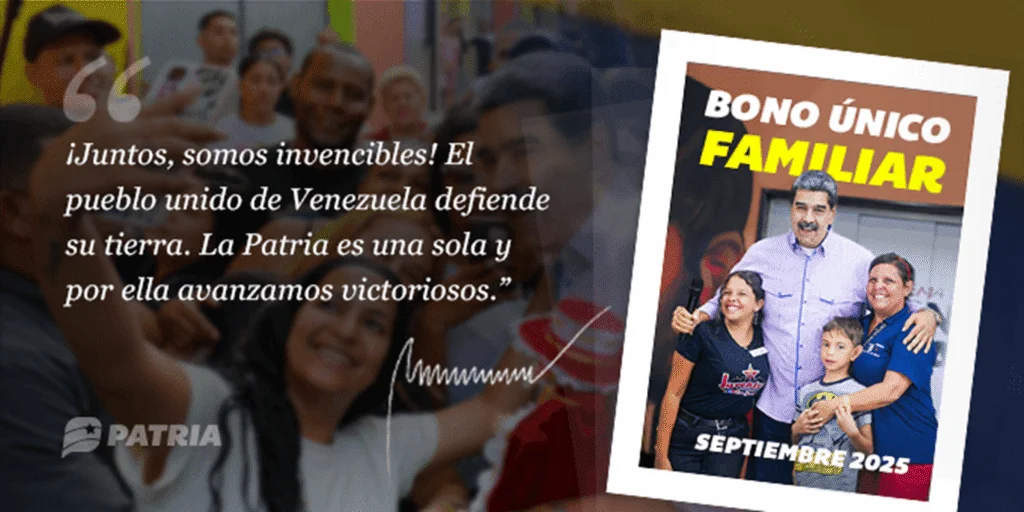Inicia la entrega del Bono Único Familiar en Venezuela septiembre 2025