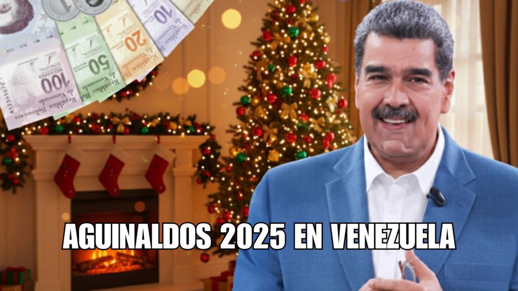 ¡ATENCIÓN! Aguinaldos 2025 en Venezuela: ¿Cuál es el monto real?