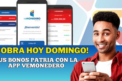 ¡COBRA HOY Tus BONOS PATRIA con la App veMonedero!