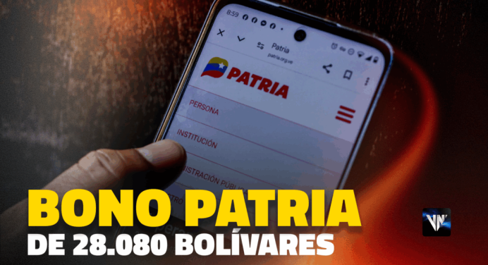 Pasos para cobrar el bono Patria de 28.080 bolívares