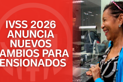 IVSS 2026 anuncia nuevos cambios para pensionados 