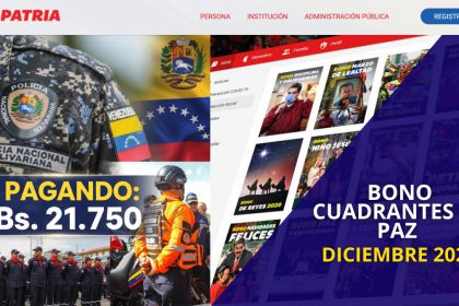 Bono Cuadrantes de Paz Diciembre 2025: Inicia el pago de Bs. 21.750 en Patria