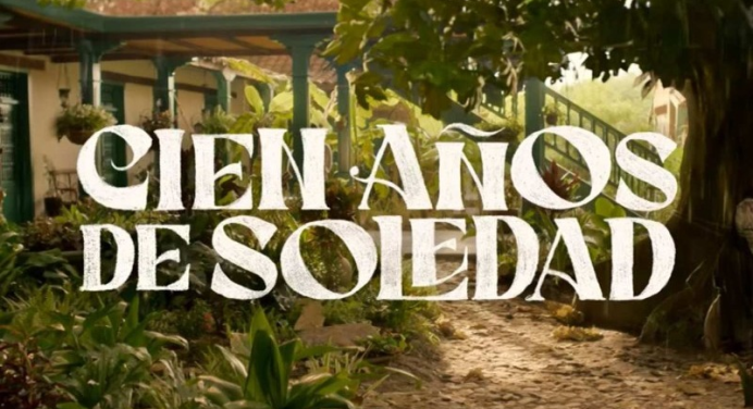 Última parte de la serie de “Cien años de soledad” llegará a Netflix en agosto de 2026