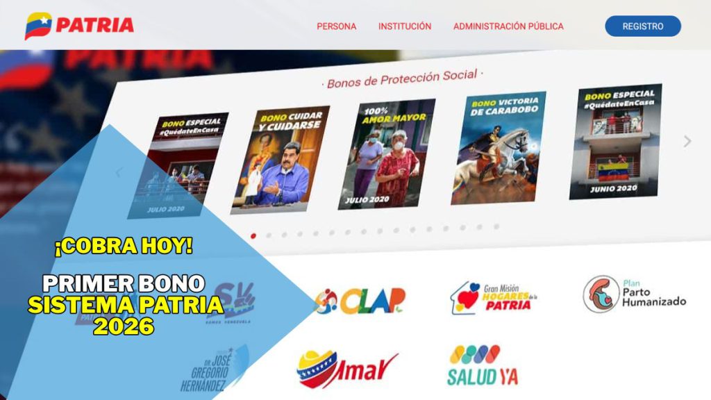 Gobierno entrega Primer Bono Sistema Patria 2026: Quiénes lo reciben (GUÍA)