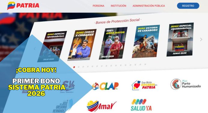 Gobierno entrega Primer Bono Sistema Patria 2026: Quiénes lo reciben (GUÍA)
