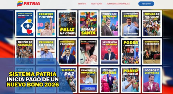 Sistema Patria inicia pago de un Nuevo Bono 2026 +Monto Oficial