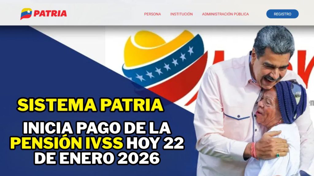 Pensión IVSS 22 de enero 2026: Monto Oficial, Bono de Guerra y Canasta Básica