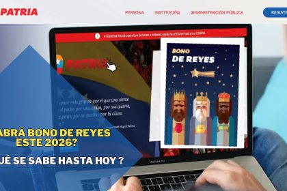 Bono de Reyes 2026 en Patria: ¿Cuándo lo pagan y qué se sabe hoy?