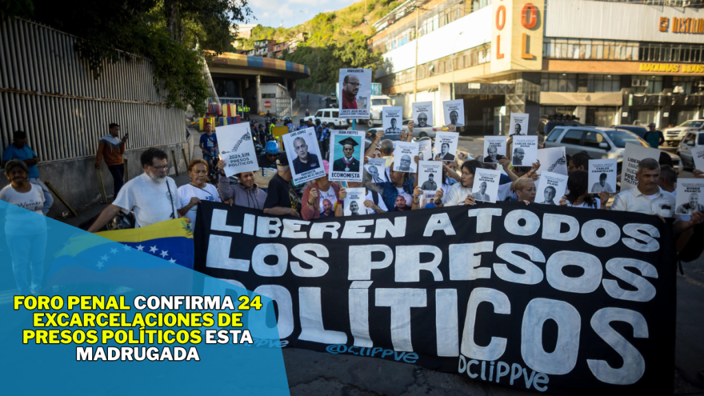Foro Penal confirma 24 excarcelaciones de presos políticos esta madrugada