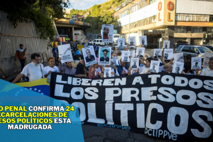 Foro Penal confirma 24 excarcelaciones de presos políticos esta madrugada