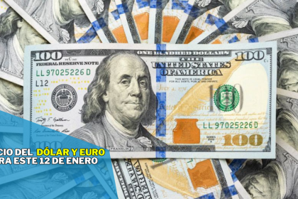 Precio del dólar y euro para este 12 de enero