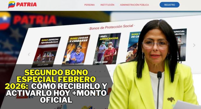 Segundo Bono Especial Febrero 2026: Cómo recibirlo y activarlo HOY + Monto Oficial