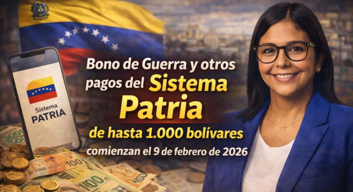 Bono de Guerra y otros pagos del Sistema Patria de hasta 1.000 bolívares comienzan el 9 de febrero de 2026